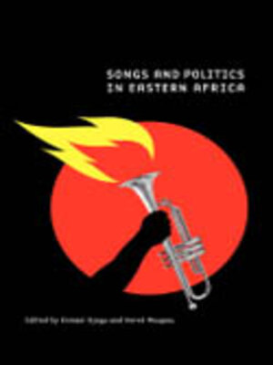 cover image of Songs and Politics in Eastern Africa